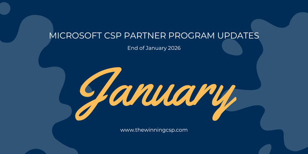 Microsoft CSP Partner Program Updates - January & Early February 2026
